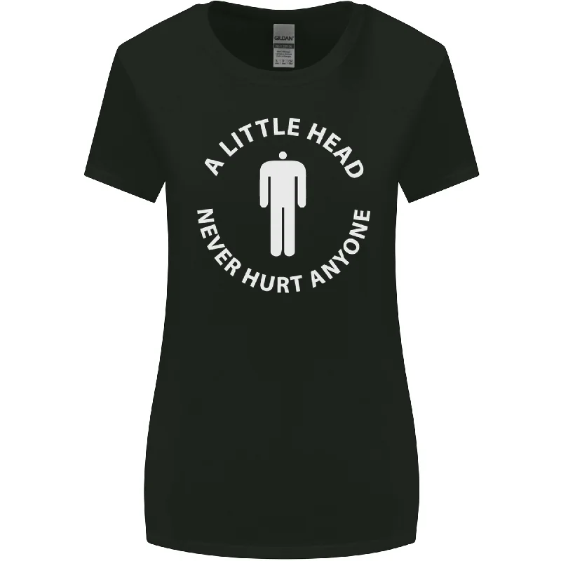 A Little Head Funny Offensive Slogan Womens Wider Cut T-Shirt Mesh Blend Leather Blend Suede Blend A Little Head Funny Offensive Slogan Womens Wider Cut T-Shirt Mesh Blend Leather Blend Suede Blend
